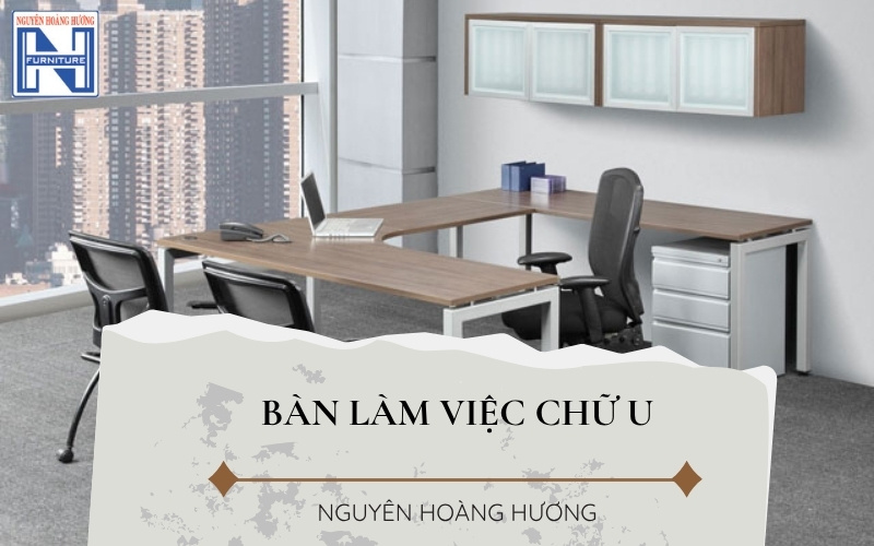bàn làm việc chữ U