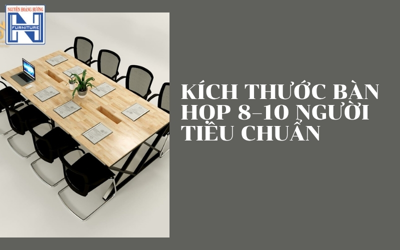 kích thước bàn họp 10 người