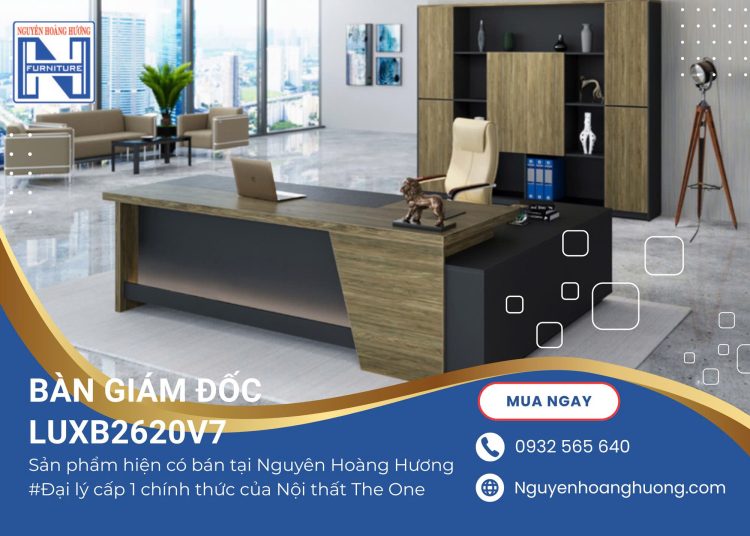 Bàn Giám Đốc LUXB2620V7