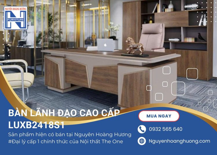 Bàn lãnh đạo cao cấp LUXB2418S1