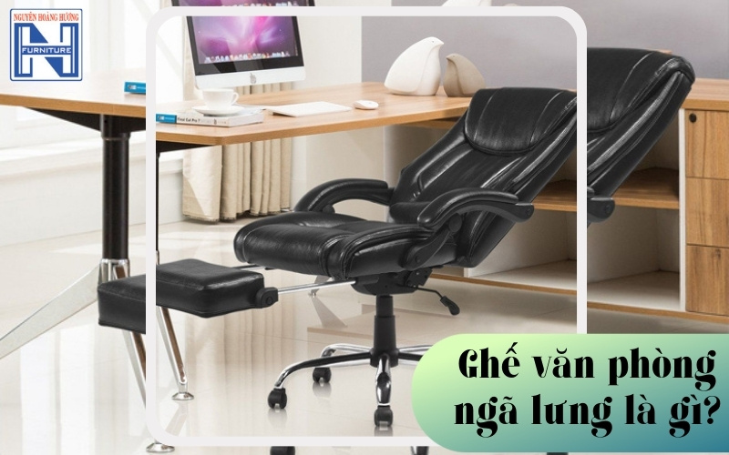 Ghế văn phòng ngã lưng