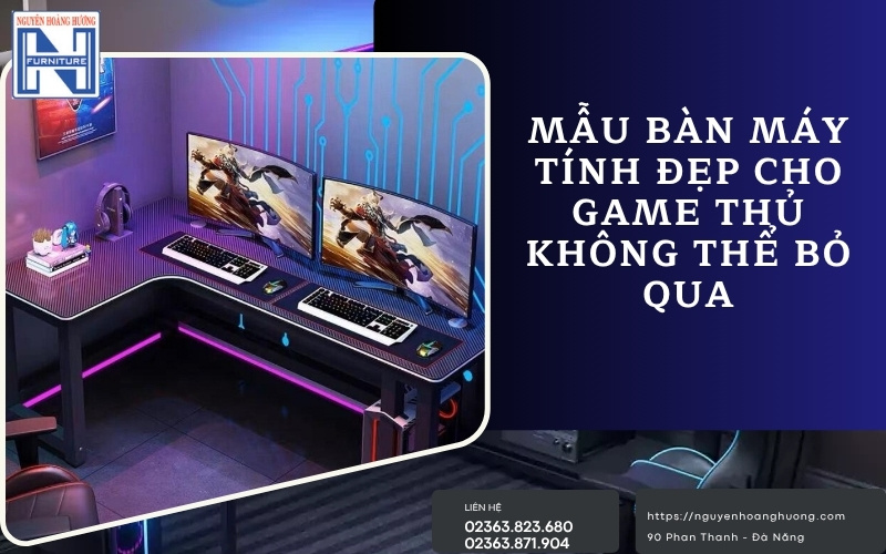 Bàn máy tính đẹp cho game thủ